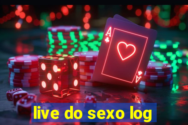 live do sexo log